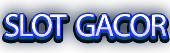 SLOT GACOR